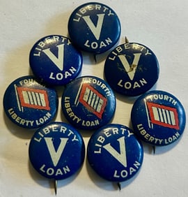 LOT OF 8 VINTAGE 1917 WWI FOURTH LIBERTY LOAN PINBACK PINS / BUTTONS