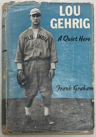 Lou Gehrig: A Quiet Hero  – Frank Graham, 1942, Ninth Printing