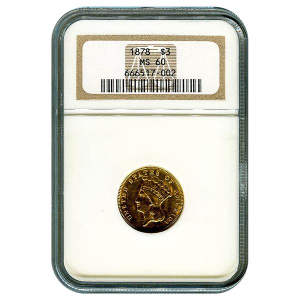 Certified US Gold $3 1878 MS60 NGC: Certified US Gold $3 1878 MS60 NGC -- Certified US Gold $3 1878 MS60 NGC #TLJ21511