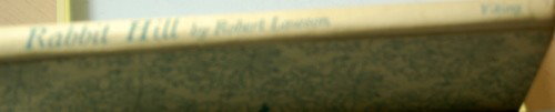BOOK RABBIT HILL BY ROBERT LAWSON VIKING EXCELLENT: I have a wonderful collection of OLD BOOKS that I will be selling. This first one is a the book 'RABBIT HILL' by Robert Lawson. It was published by VIKING in New York in 1944. There are 127 pages and 