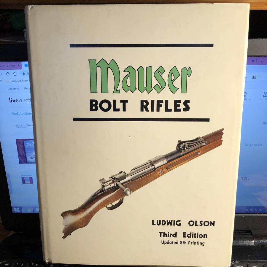Mauser Bolt Rifles Hardcover by Ludwig Olsen 3rd Edit.. (1 of 3)