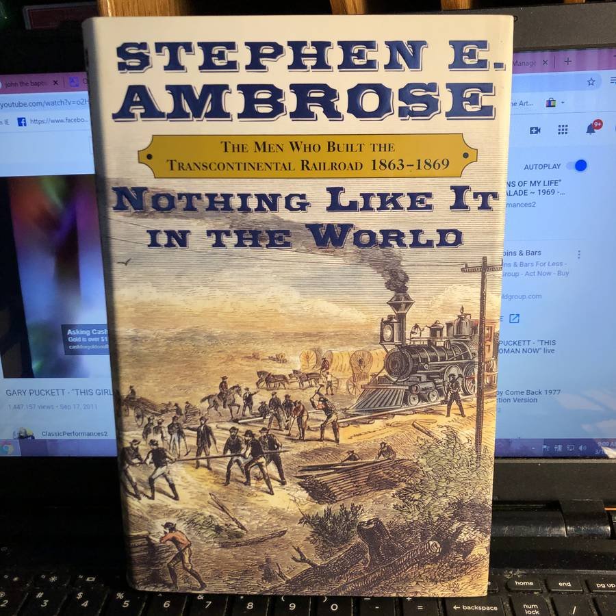 Nothing Like it in The World Hardcover by Stephen...: Nothing Like it in The World Hardcover by Stephen Ambrose in VG Condition Preowned...Shipping $5.00