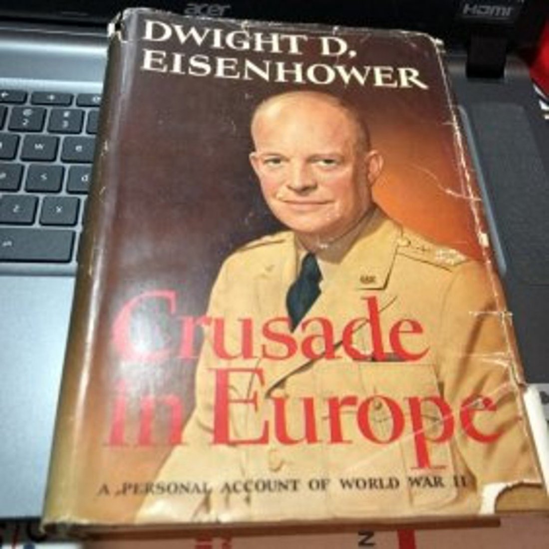 Crusade in Europe: A Personal Account of World War II.. (1 of 6)