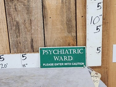Psychiatric Ward Cast Iron Sign