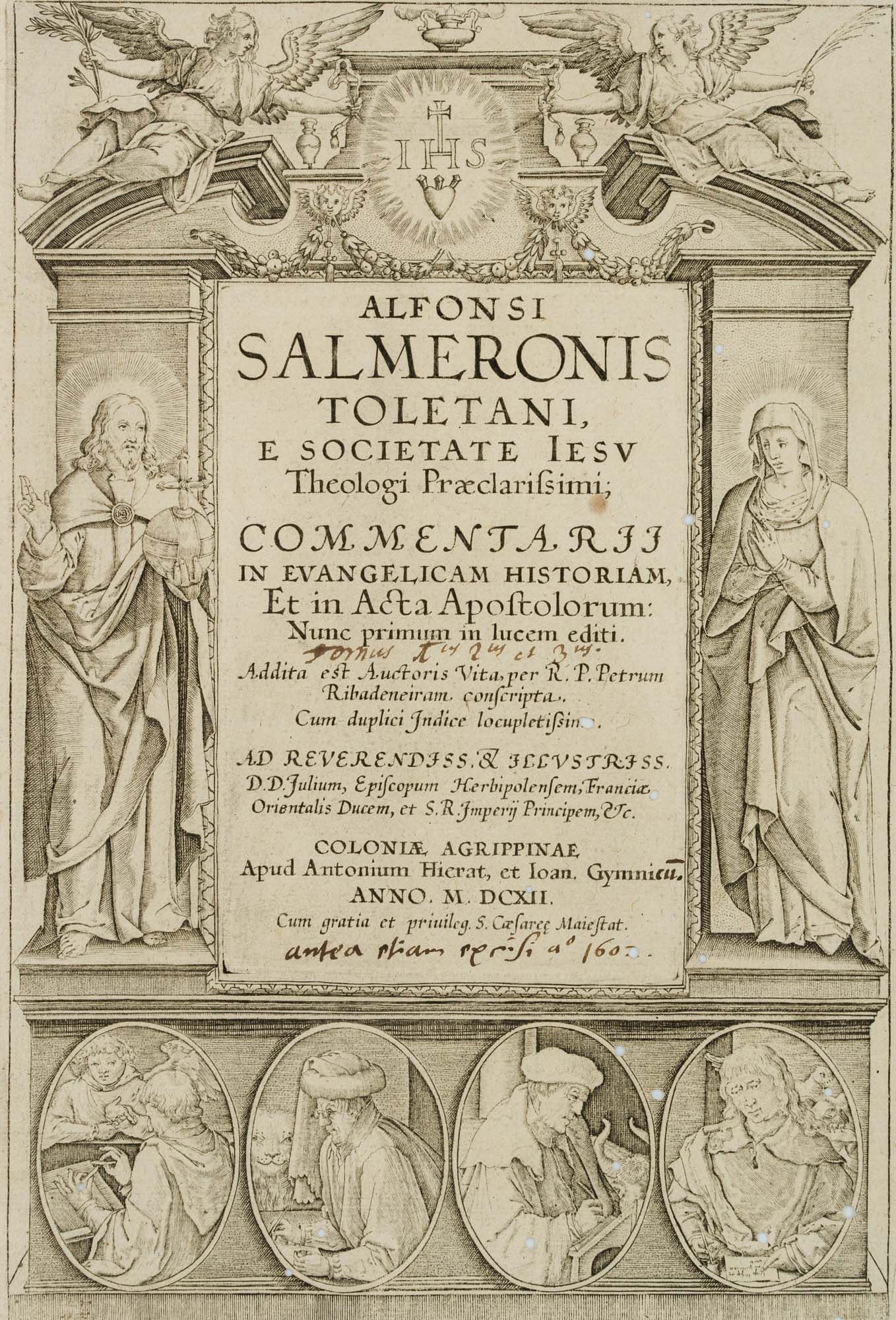A. SALMERON (1515-1585), Alfonsi Salmeronis Toletani, around 1602, Copper engraving: Alfonso Salmeron (1515 Toledo - 1585 Naples): Title page, "Alfonsi Salmeronis Toletani", c. 1602, Copper engraving Technique: Copper engraving on Laid paper Inscription: On the left with a man with wi