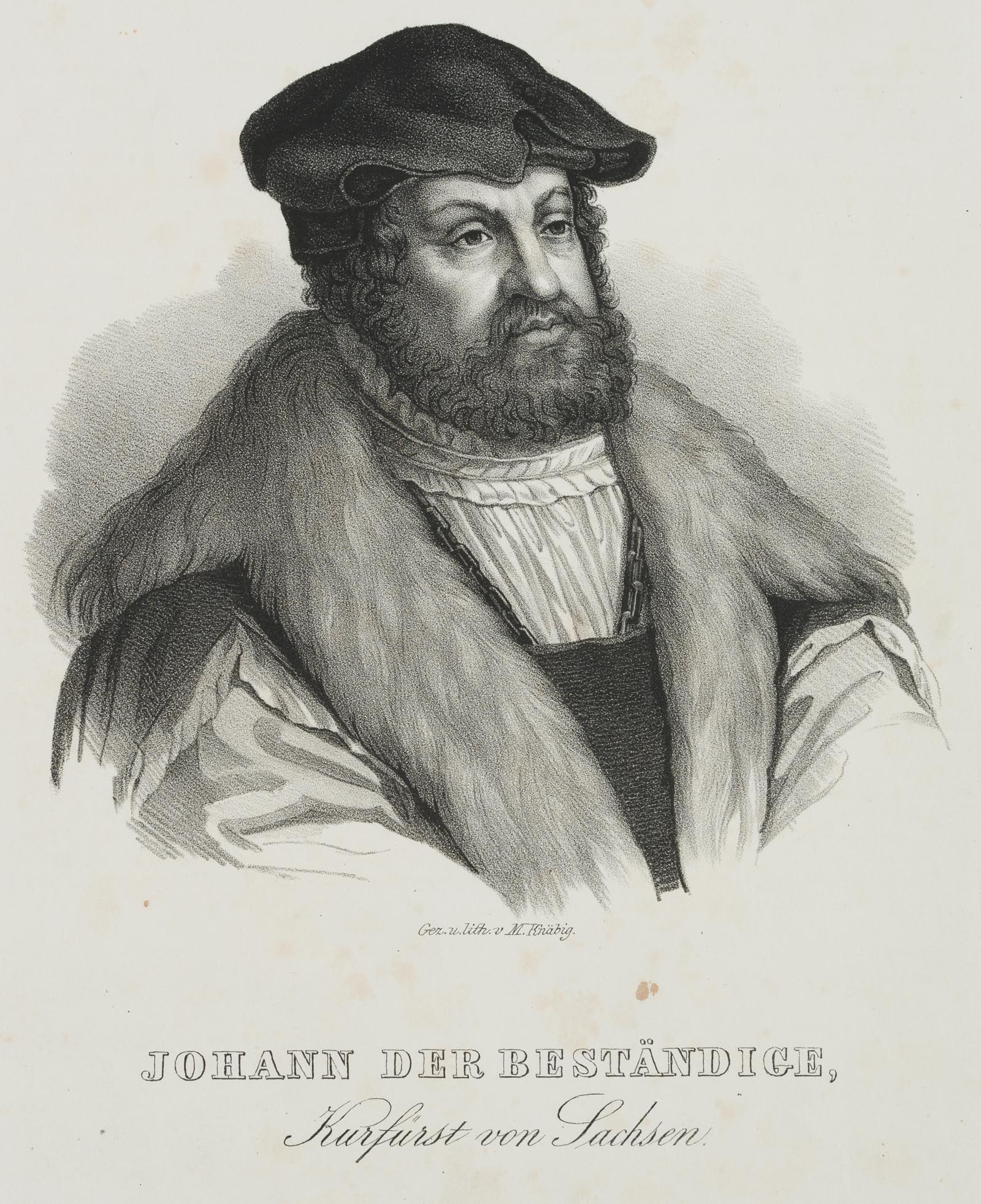 M. KNÄBIG (1804-1876), Portrait of John the Steadfast, Lithography: Maximilian Knäbig (1804 Meissen - after 1876 ): Elector of Saxony Half-length figure in fur-trimmed coat with black cap, 19th century, Lithography Technique: Lithography on Paper Date: 19th centu