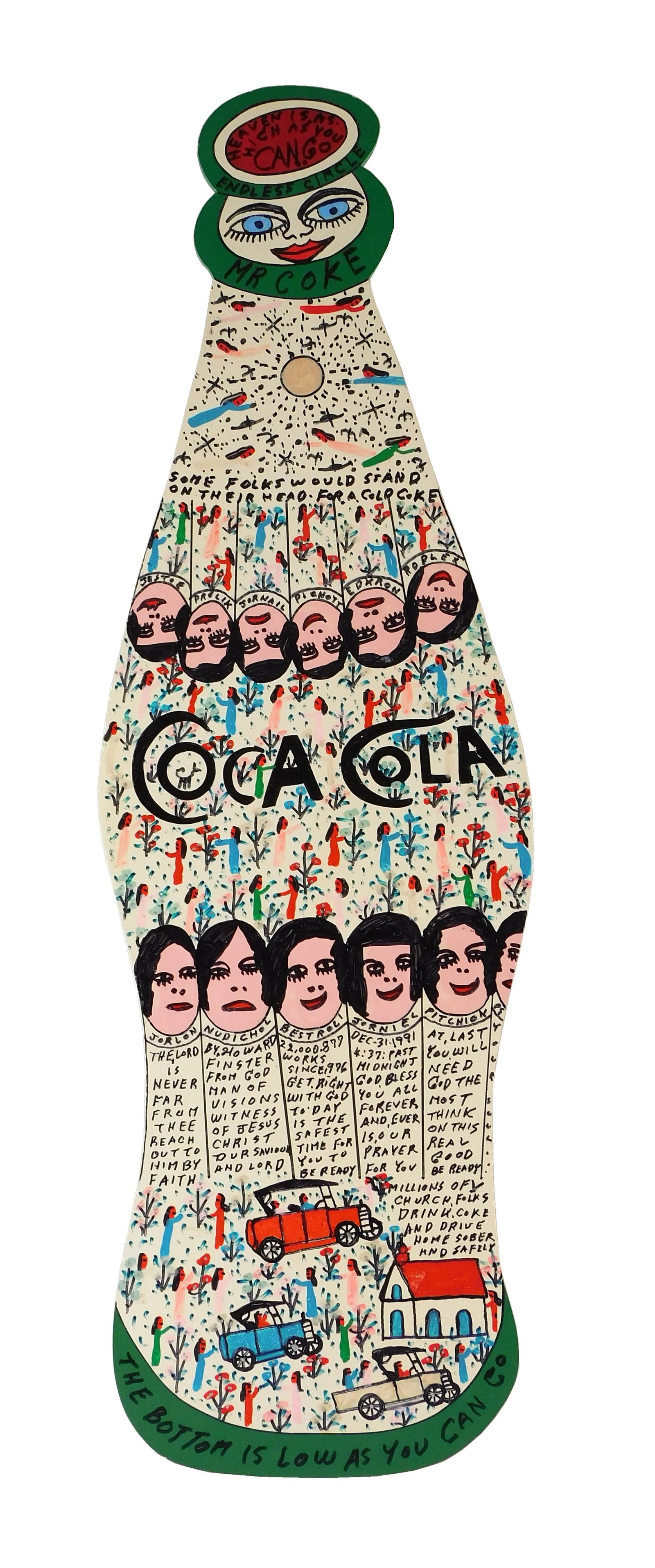 Howard Finster (American, 1916 - 2001), "Coca Cola Bottle, no. 22,878", 1992, marker and paint on: Howard Finster (American, 1916 - 2001), "Coca Cola Bottle, no. 22,878", 1992, marker and paint on board, depicts an Outsider/ Folk Art version of a Coca Cola bottle, depicts naive renderings of early 