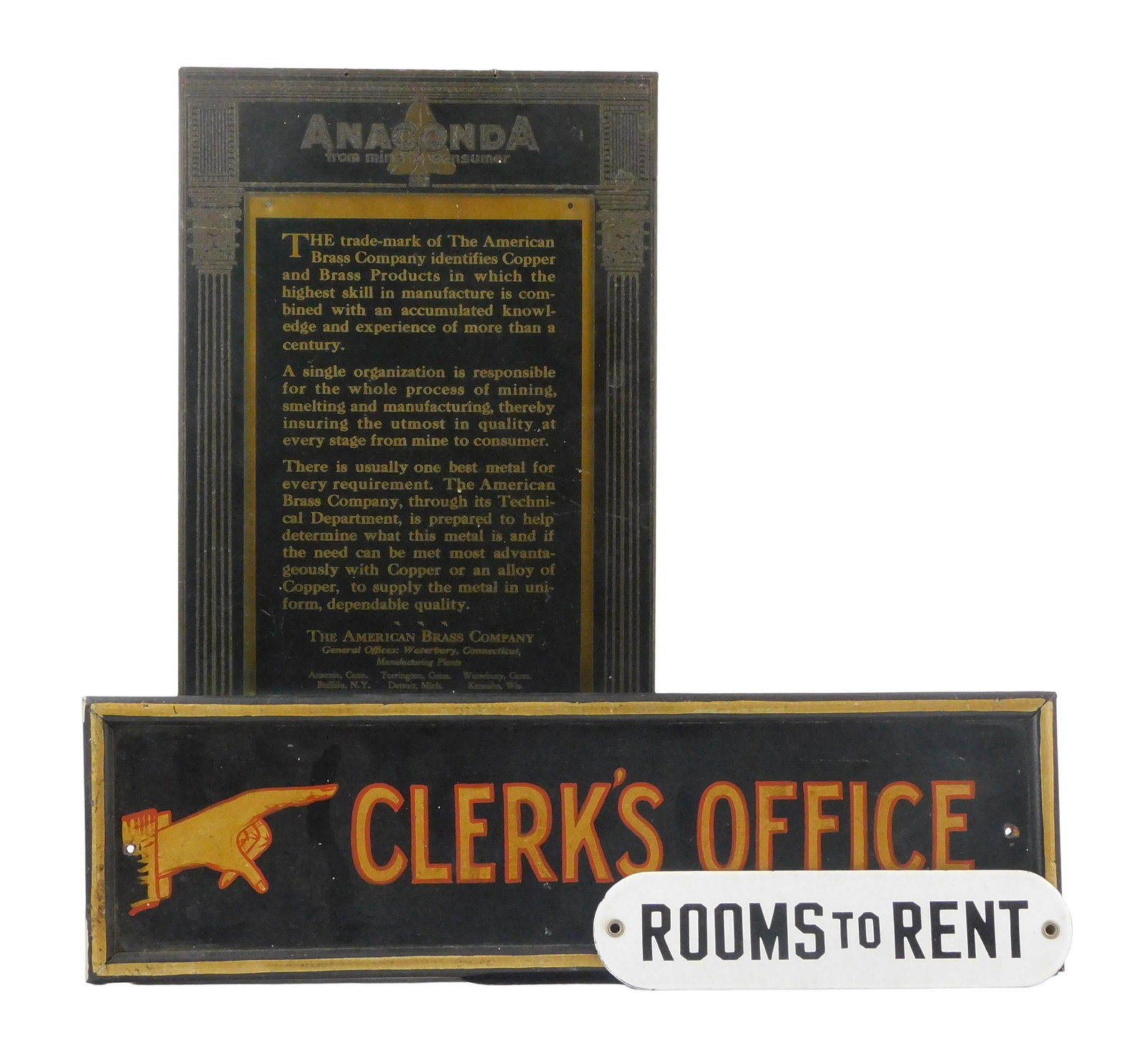 Advertising signs, three pieces, details include: Anaconda American Brass Company advertising sign,: Advertising signs, three pieces, details include: Anaconda American Brass Company advertising sign, chain hung, bent bottom edge, 18 3/4" h.; "CLERK"S OFFICE" hand-painted wooden directory sign, gold 