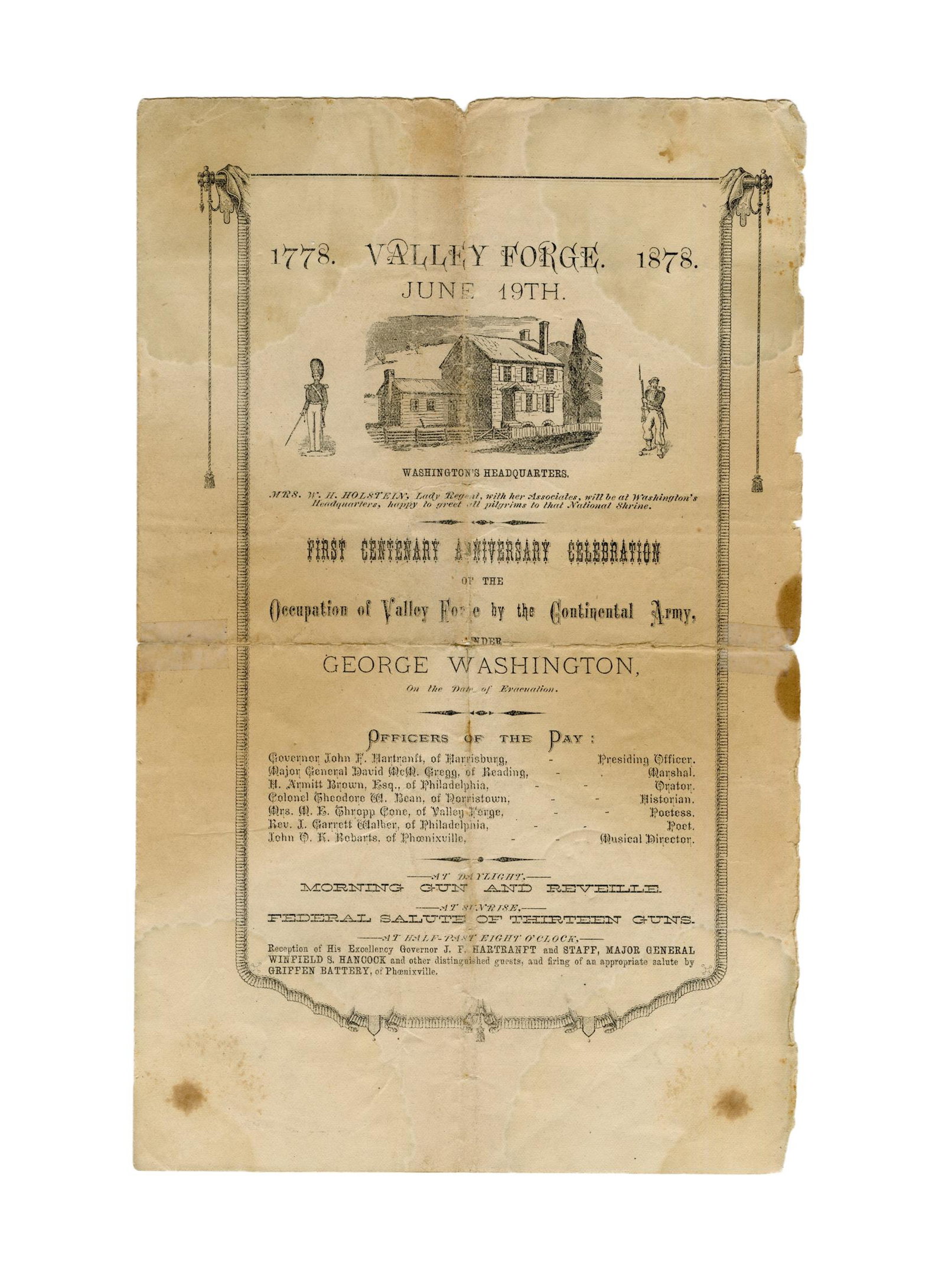 Centennial of Valley Forge 1778-1878, Celebration : 4pp. 11 x 7 in. when folded. A rare piece of ephemera relating to the "First Centenary Anniversary Celebration of the Occupation of Valley Forge by the Continental Army 1778- 1878." The liberal use of