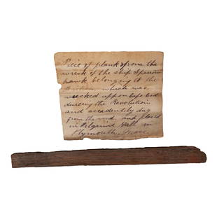 1626 Colonial Shipwreck Relic &#8220;Sparrowhawk&#8221;: Wooden ship remnant, attributed to the Sparrowhawk. Length 7 3/4 in. With handwritten note in a 19th century hand reading: “Piece of plank from the wreck of the ship Sparrowhawk belonging to the Bri