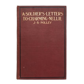 [TEXAS] First Edition "A Soldier's Letters to Charming Nellie"