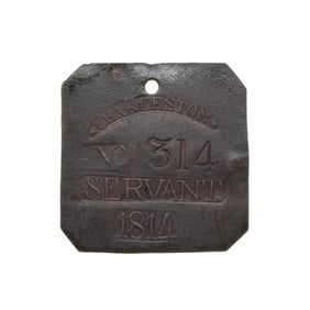 [SLAVE BADGE] 1814 Charleston "Servant" Slave Hire Badge