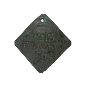 [SLAVE BADGE] 1817 Charleston "Servant" Slave Hire Badge