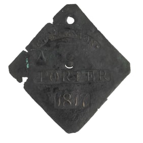 [SLAVERY] 1817 "Porter" Slave Hire Badge