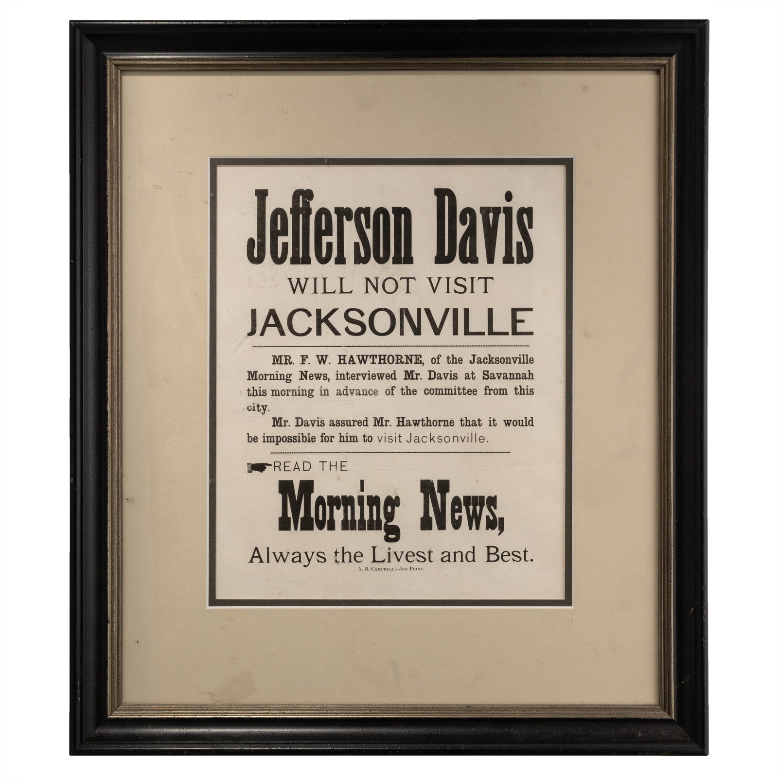 [RECONSTRUCTION] 1886 "Jefferson Davis Will Not Visit Jacksonville" Broadside (1 of 2)