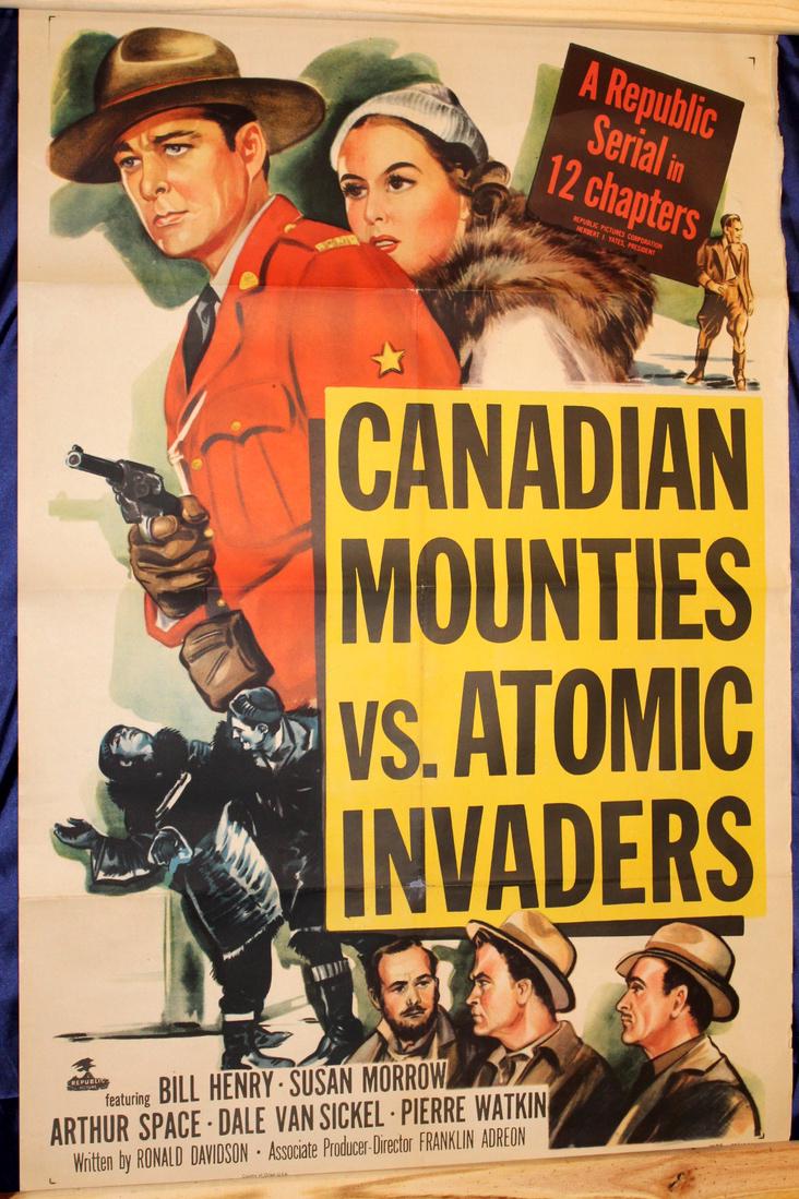 1950's Movie Poster "Canadian Mounties vs. Atomic (1 of 1)