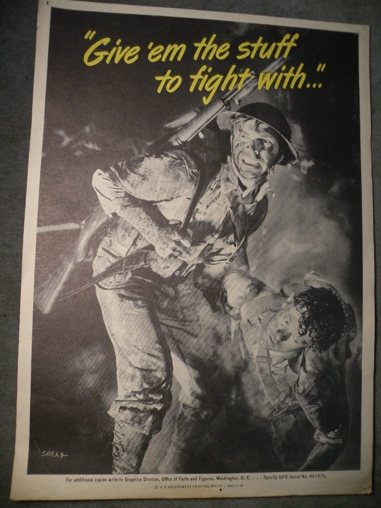 WW2 Propaganda Poster, "Give Em the Stuff to Fight With!" (1 of 2)