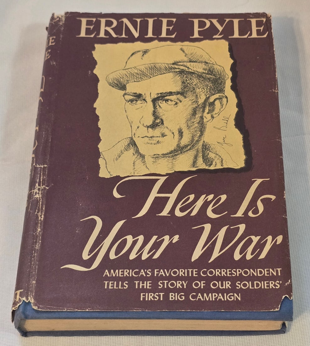 Ernie Pyle Here is your war 1943 copy right