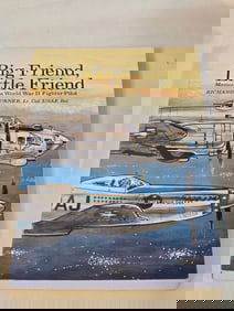 Signed Big Friend Little Friend, by Richard E Turner Lt Col. USAF