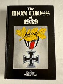 Book - The Iron Cross of 1939 by Gordon Williamson - 2002