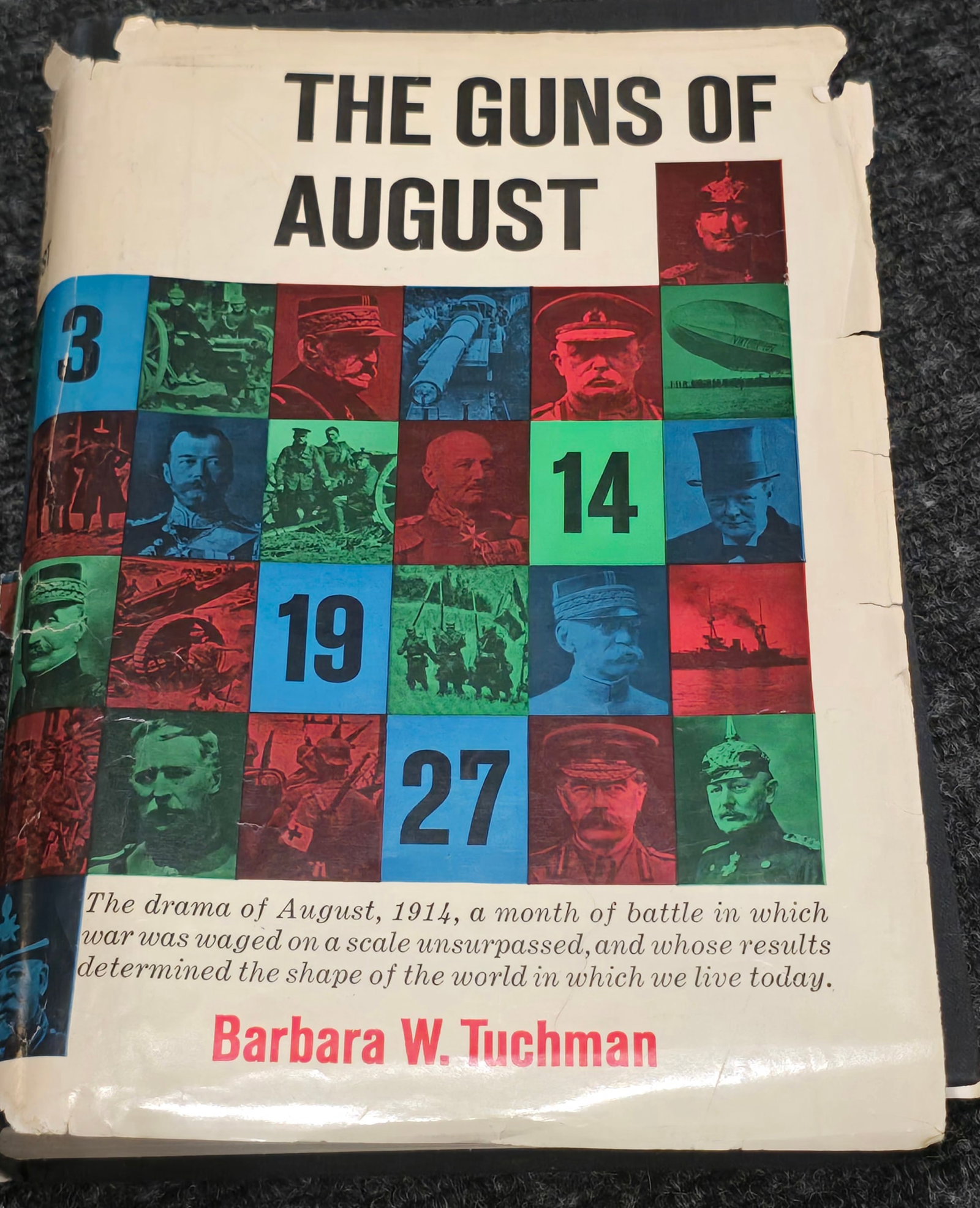 signed copy of The Guns of August by Barbara W. Tuchman: signed copy of The Guns of August by Barbara W. Tuchman. Torn dust cover.