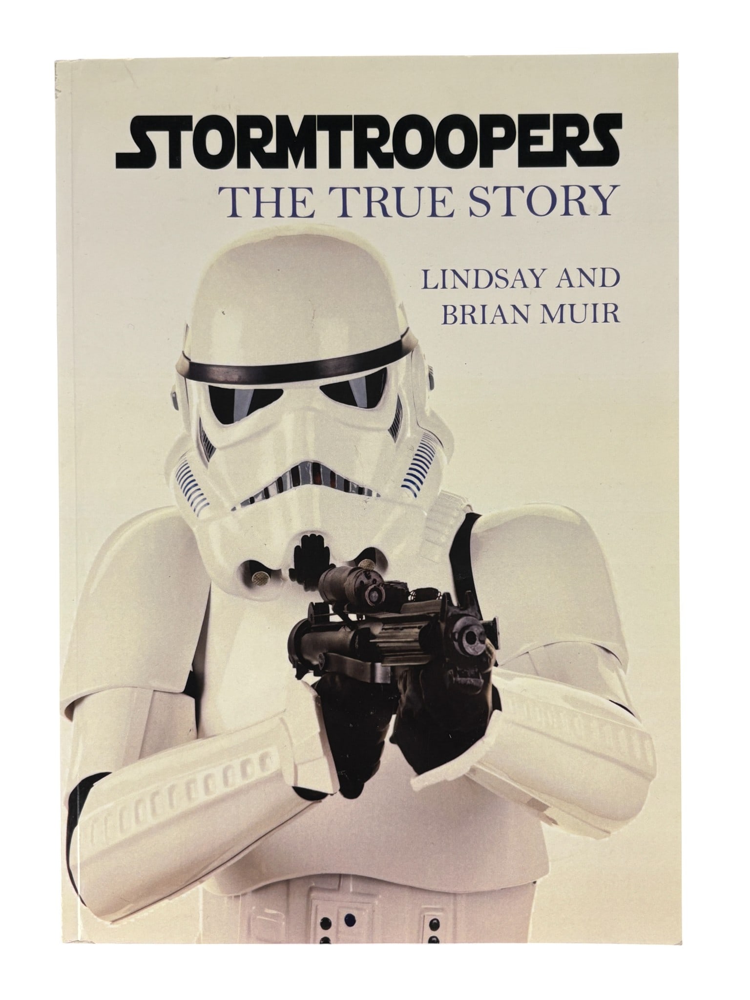 Stormtroopers: The True Story by Lindsay and Brian Muir Signed (1 of 2)