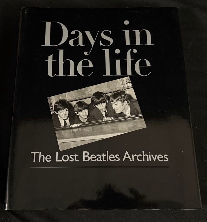Days in the Life: The Lost Beatles Archives (Hardcover) (1 of 1)