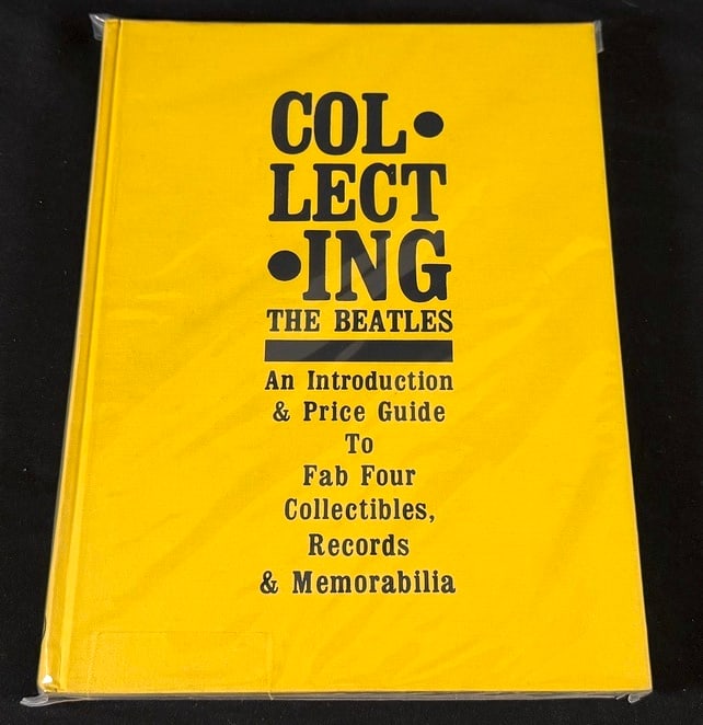 Collecting The Beatles: An Introduction & Price Guide to Fab Four Collectibles, Records & (1 of 2)