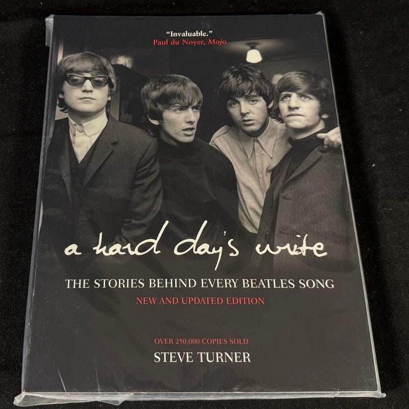 A Hard Day's Write: Updated Steve Turner reference examining the stories behind every Beatles song.