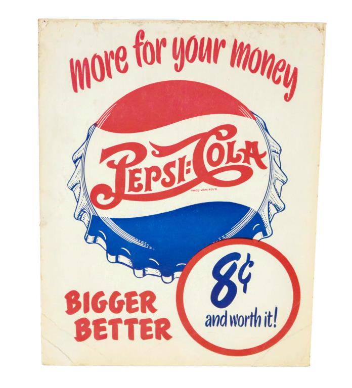 More for Your Money Pepsi-Cola Cardboard Sign: Has good color. Shows some wrinkles to the lower portion and some soiling to the upper area. Measures 4" x 11". Rated 7.75