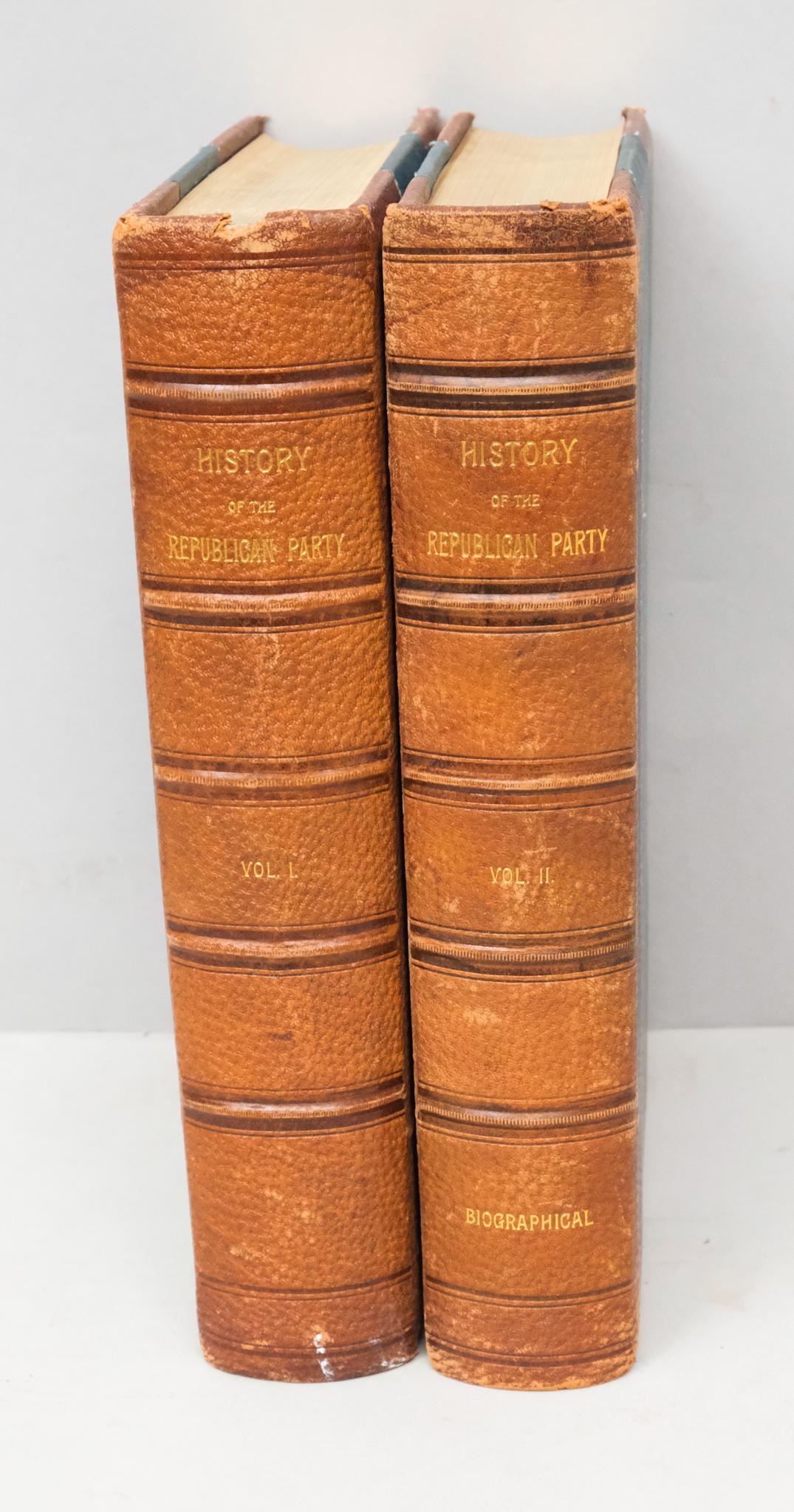 History of the Republican Party Vol. 1 & 2 (1 of 9)