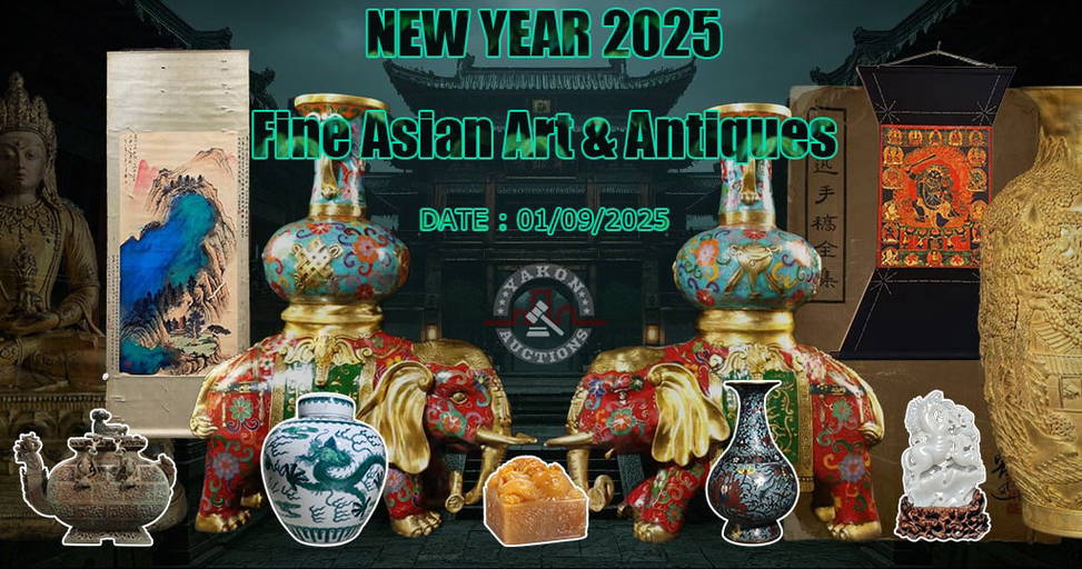 NEW YEAR 2025 Fine Asian Art & Antiques Auction on Jan 09, 2025 by