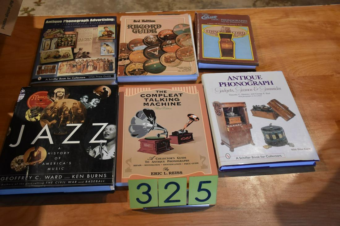 Antique Reference and Phonograph Books: Antique Phonographs "Gadgets, Gizmos & Gimmicks"; Phonograph Advertising; Compleat Talking Machine; Edison Diamond Disc Phonograph; Jaz and Record Guide