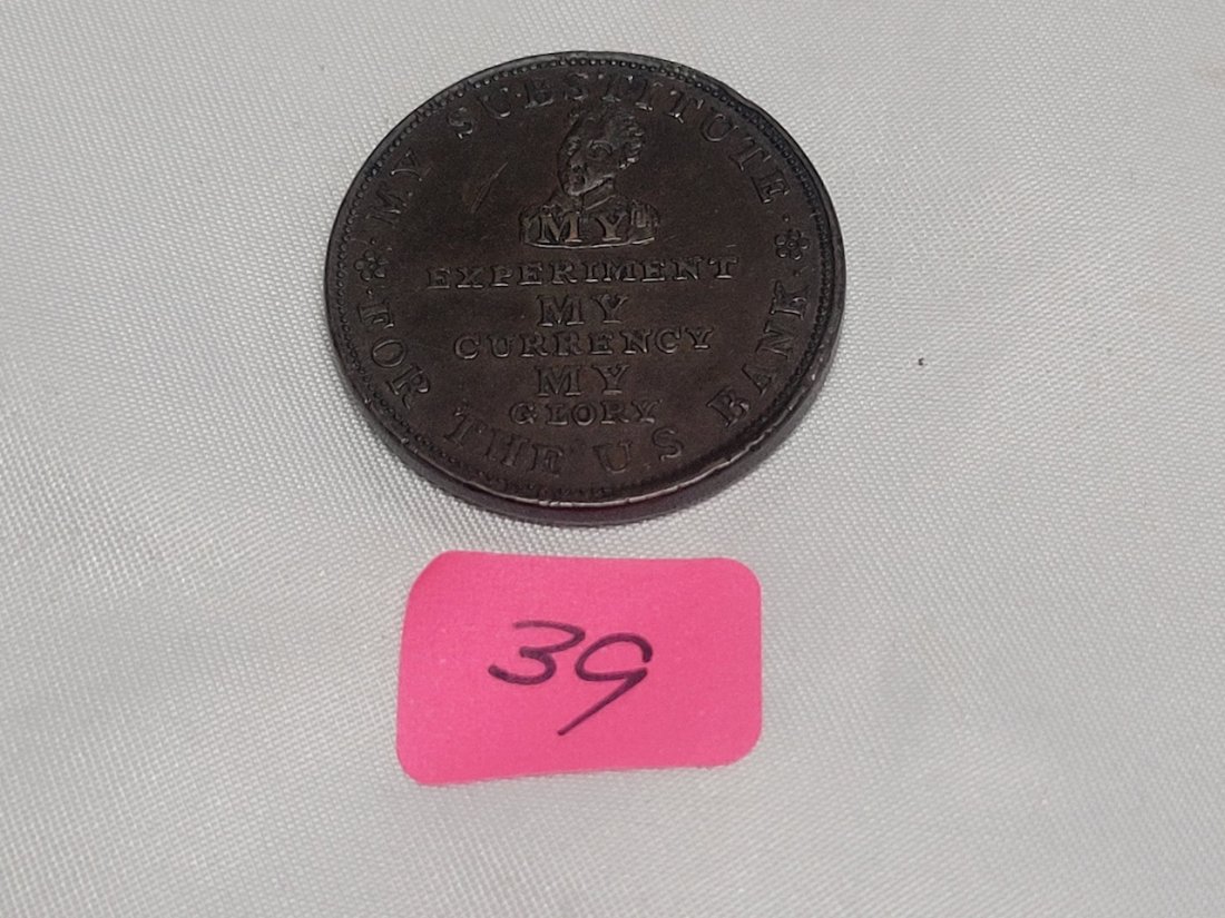 1834 Andrew Jackson Hard Times Token (1 of 2)