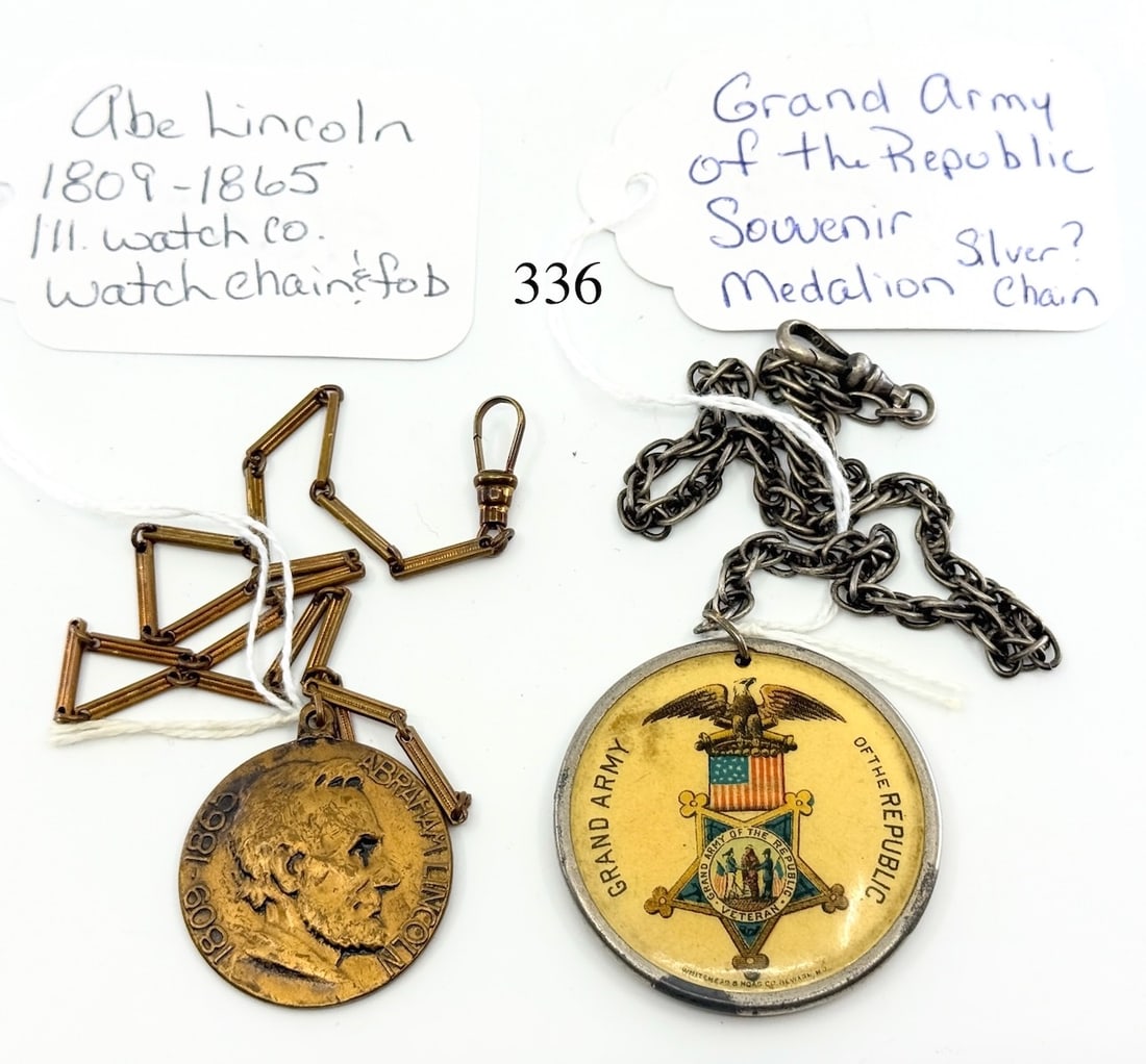 (2) Watch Fobs: Abe Lincoln and Grand Army of the Republic, both with chains