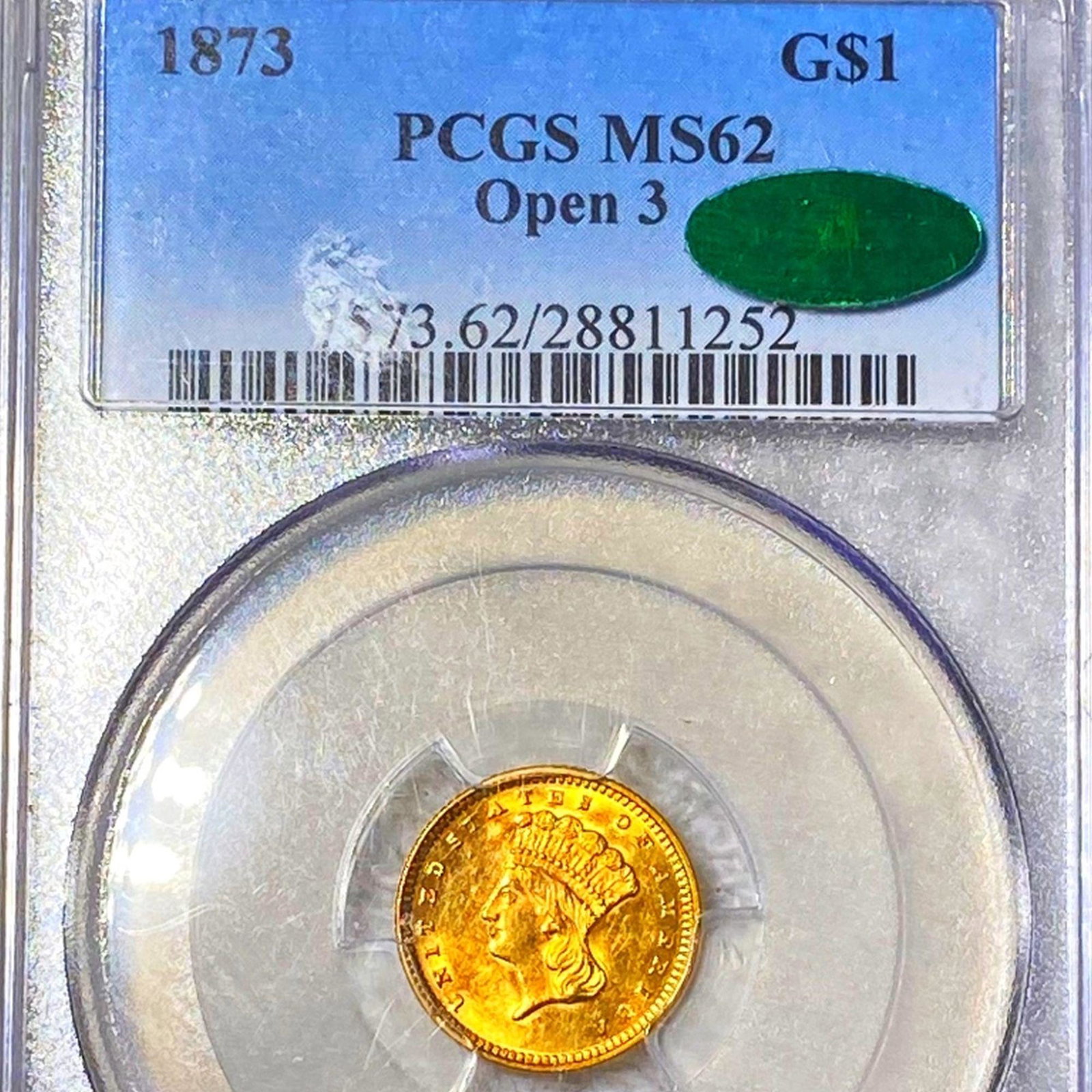 1873 Rare Gold Dollar PCGS - MS62 CAC OPEN 3: 1873 Rare Gold Dollar PCGS - MS62 CAC OPEN 3
