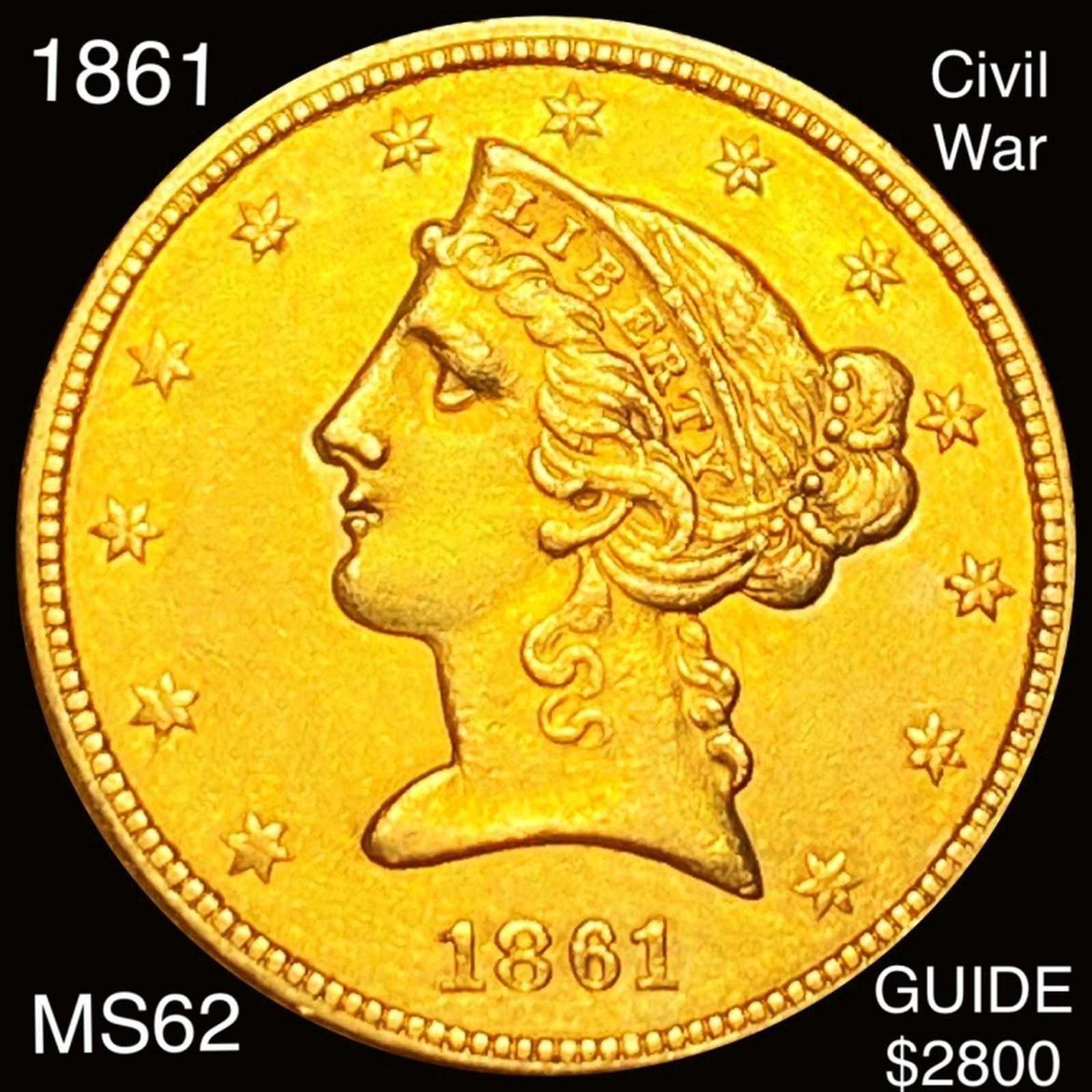 1861 $5 Gold Half Eagle UNCIRCULATED (1 of 2)