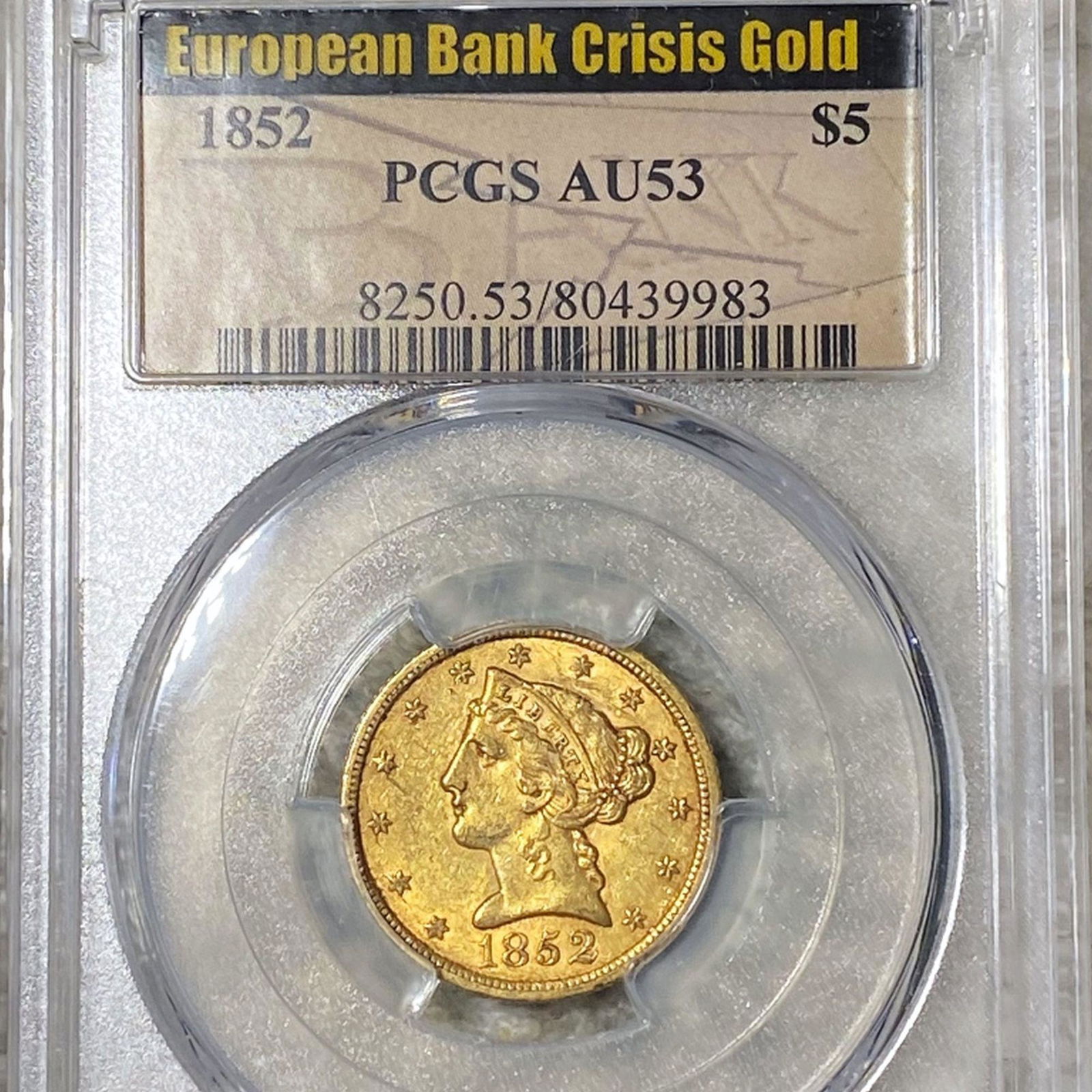 1852 $5 Gold Half Eagle PCGS - AU53 (1 of 2)