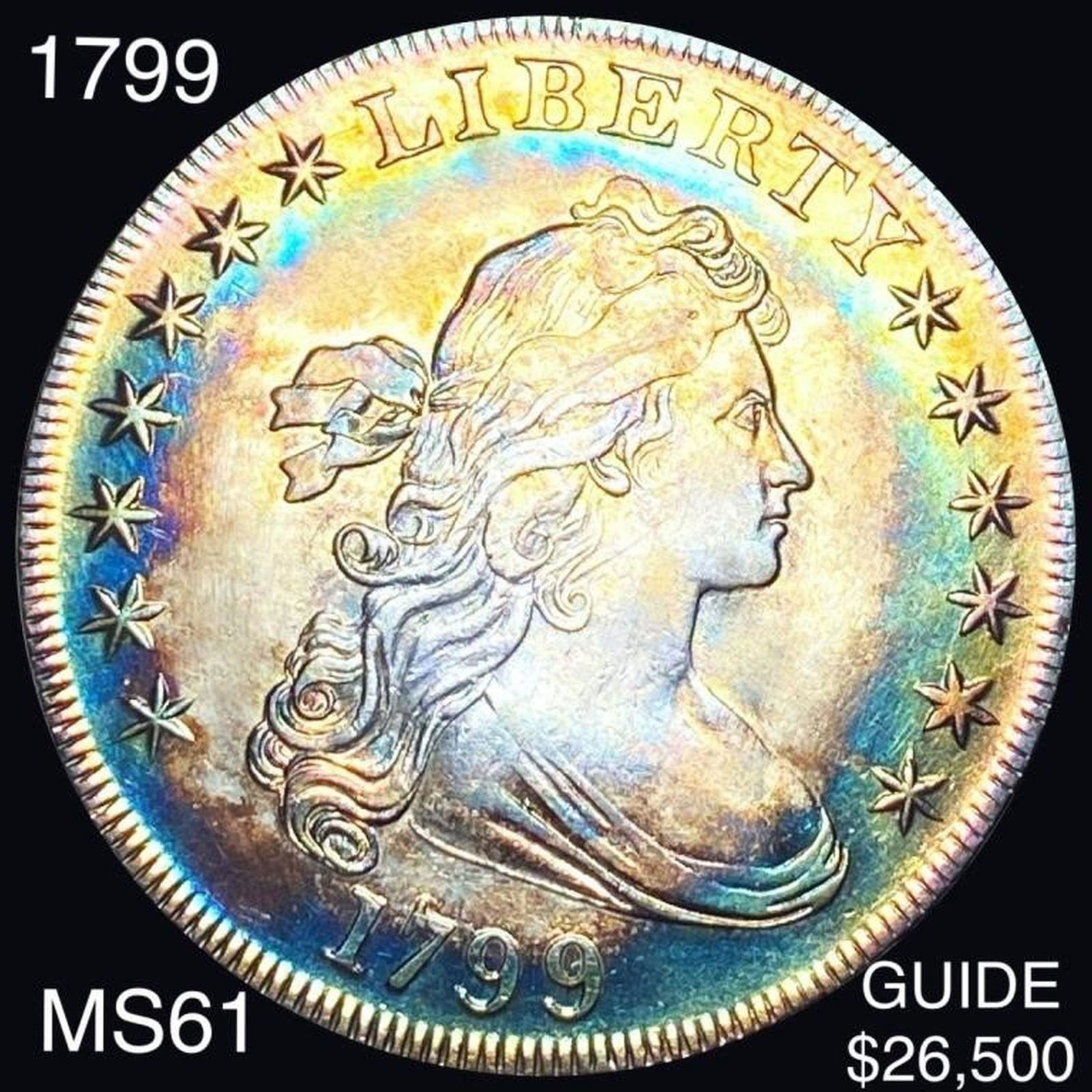 1799 Draped Bust Dollar UNCIRCULATED (1 of 2)