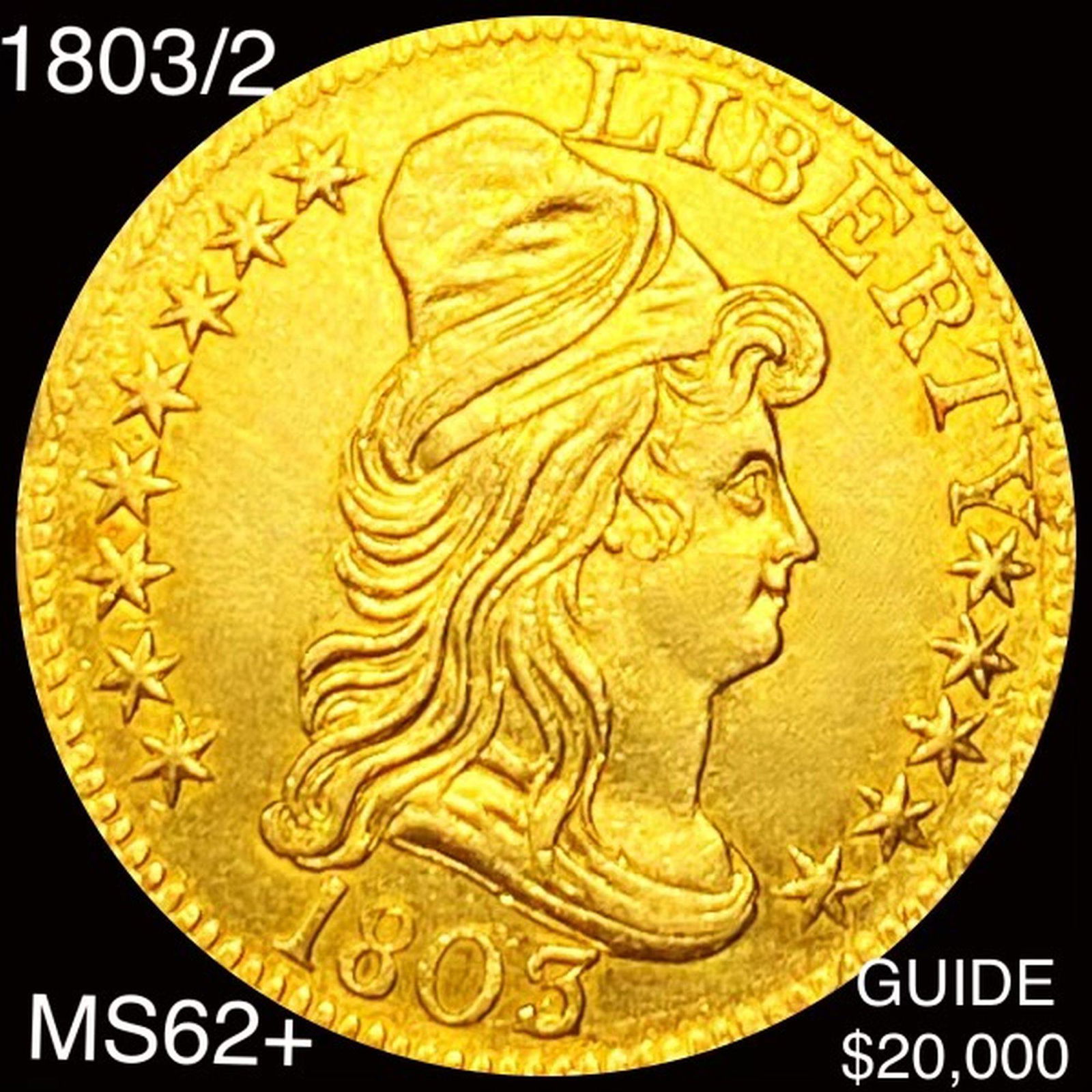 1803/2 $10 Gold Eagle UNCIRCULATED (1 of 2)