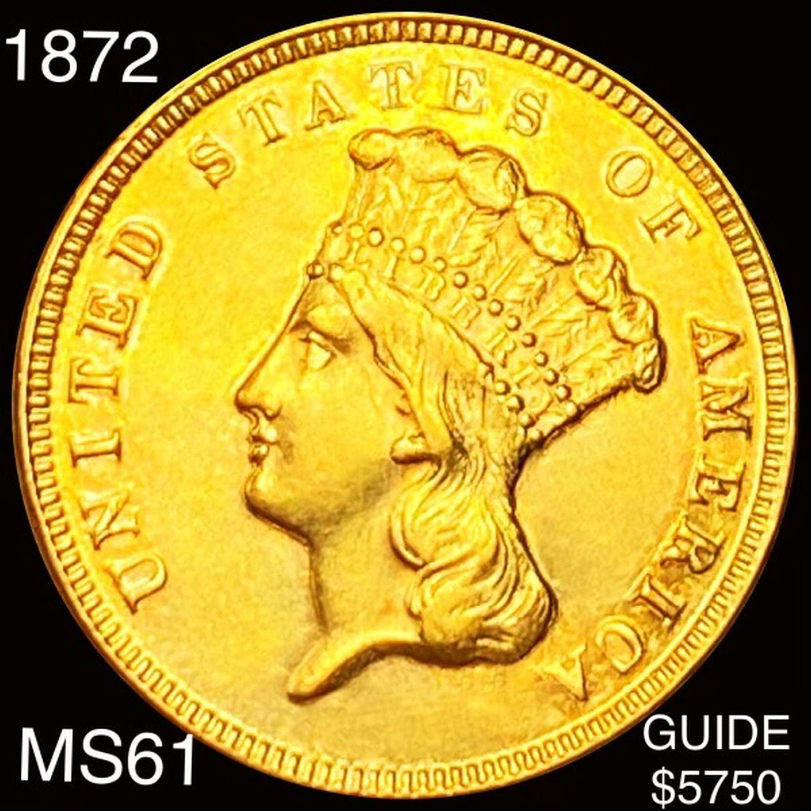 1872 $3 Gold Piece UNCIRCULATED (1 of 2)