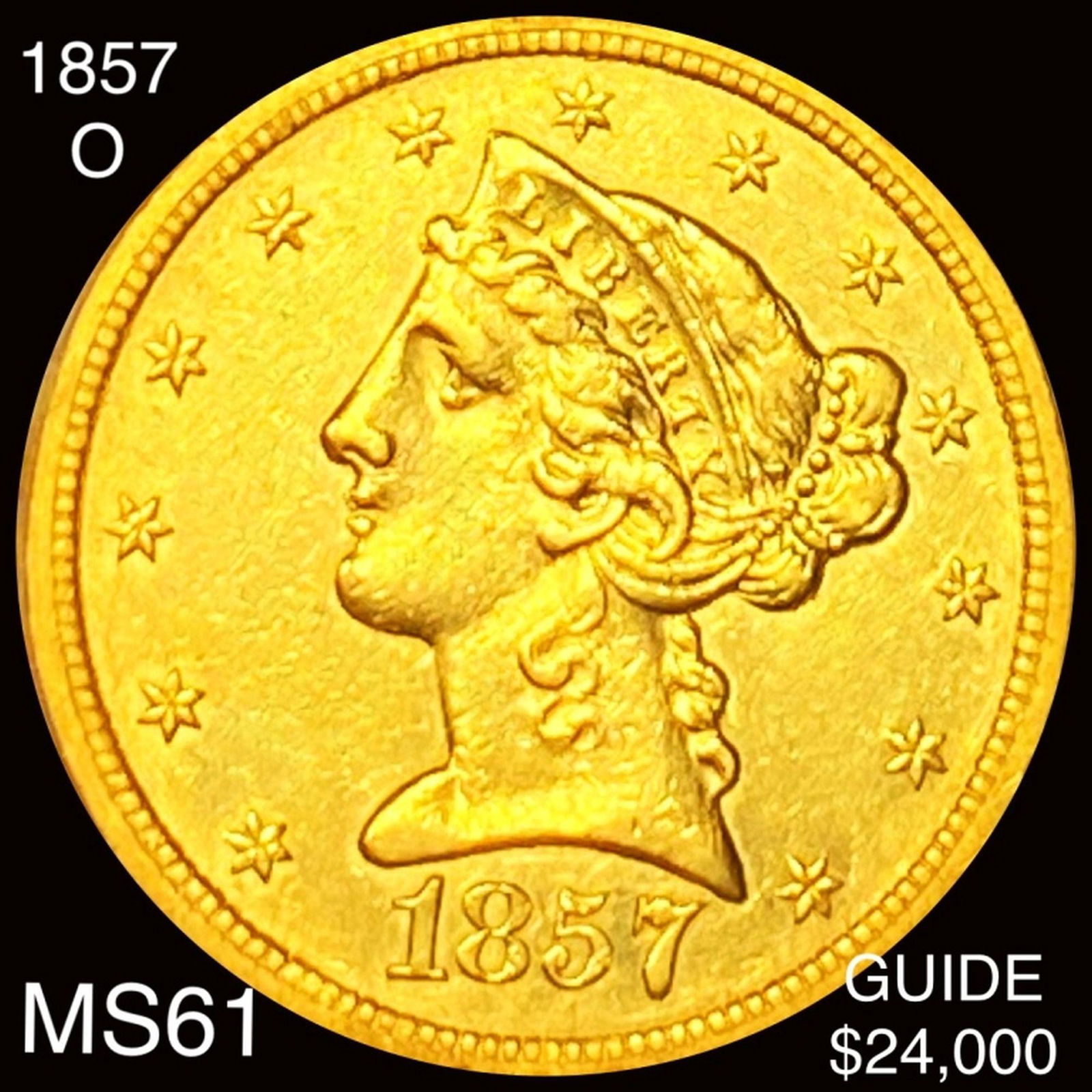 1857-O $5 Gold Half Eagle UNCIRCULATED (1 of 2)