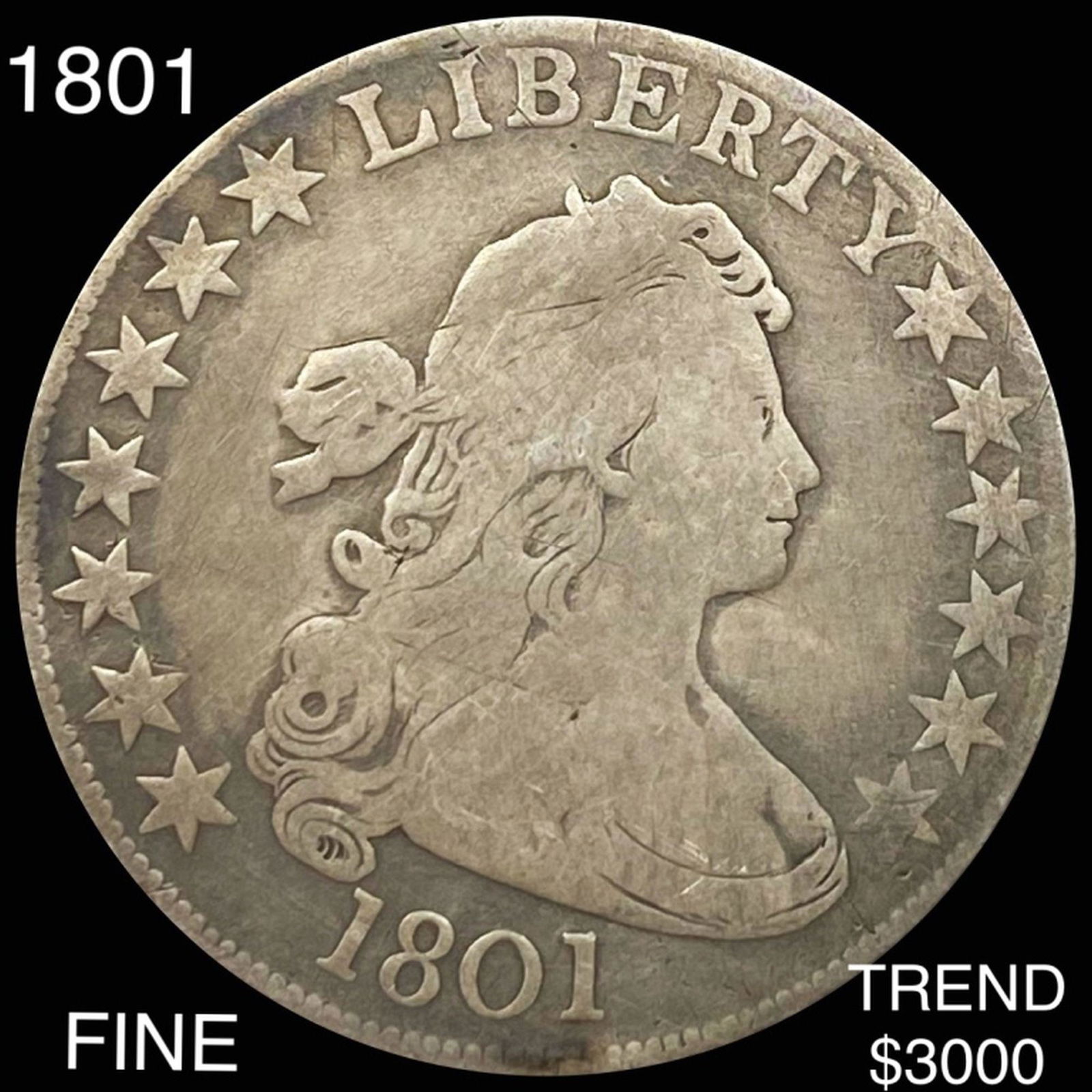 1801 Draped Bust Dollar NICELY CIRCULATED (1 of 2)