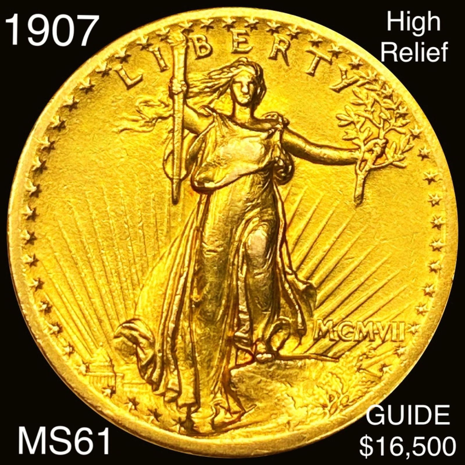 1907 High Relief $20 Gold Double Eagle UNC (1 of 2)