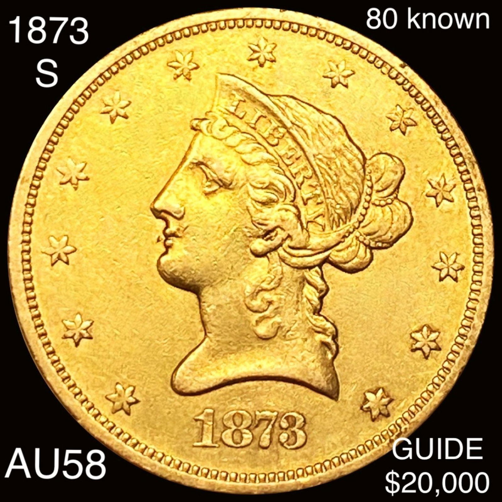1873-S $10 Gold Eagle CHOICE AU (1 of 2)