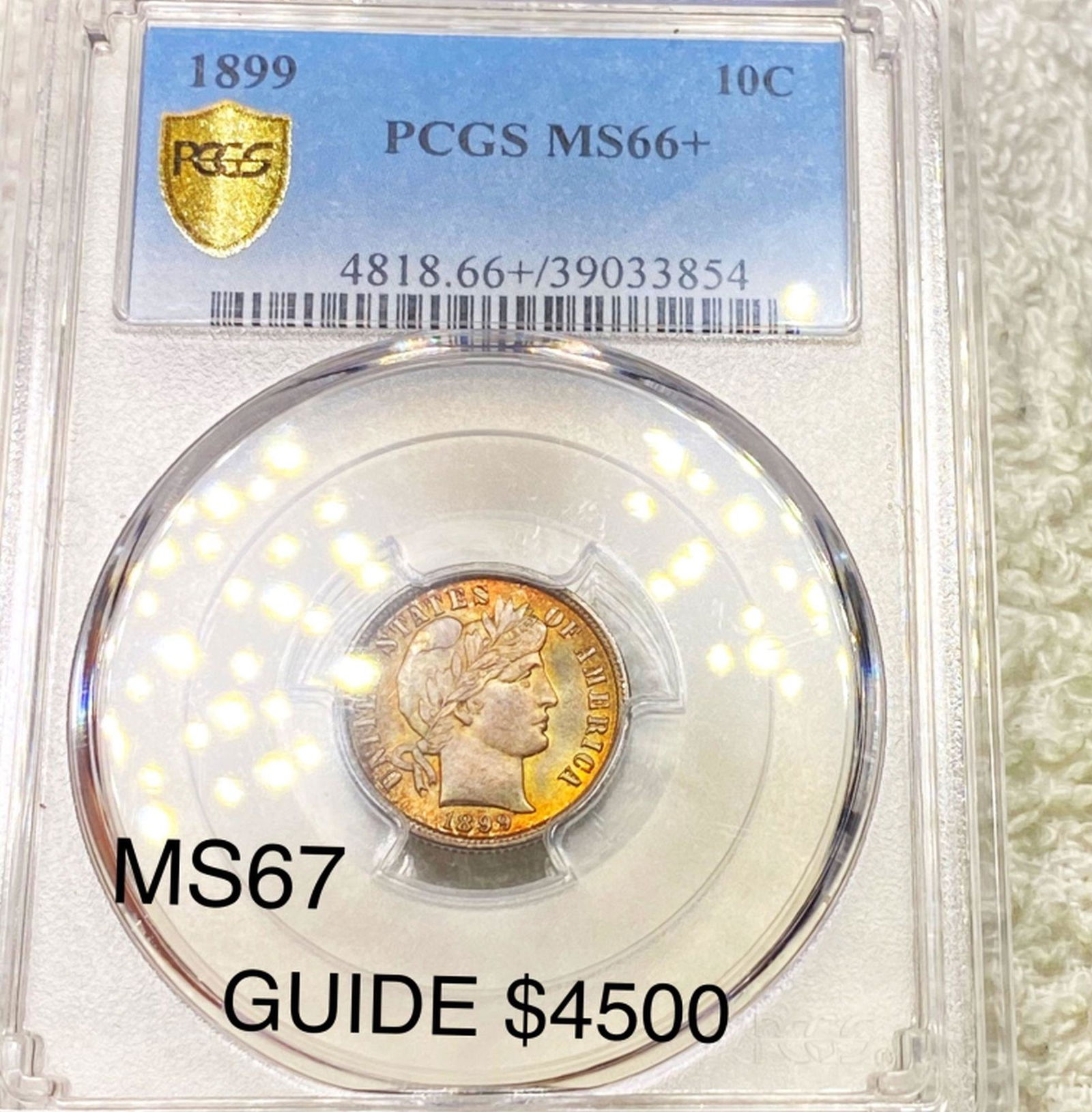 1899 Barber Silver Dime PCGS - MS66+ (1 of 2)