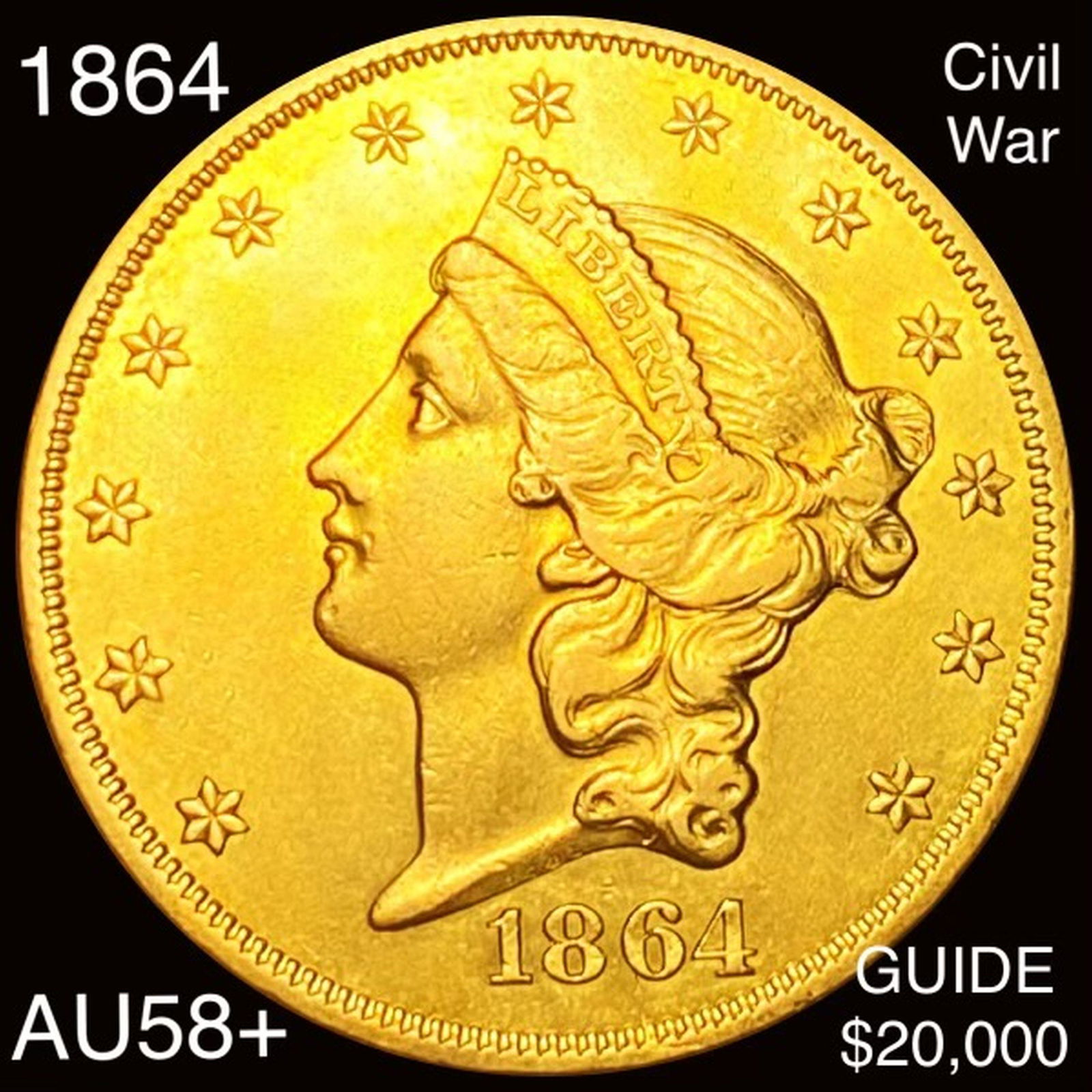 1864 $20 Gold Double Eagle CHOICE AU (1 of 2)