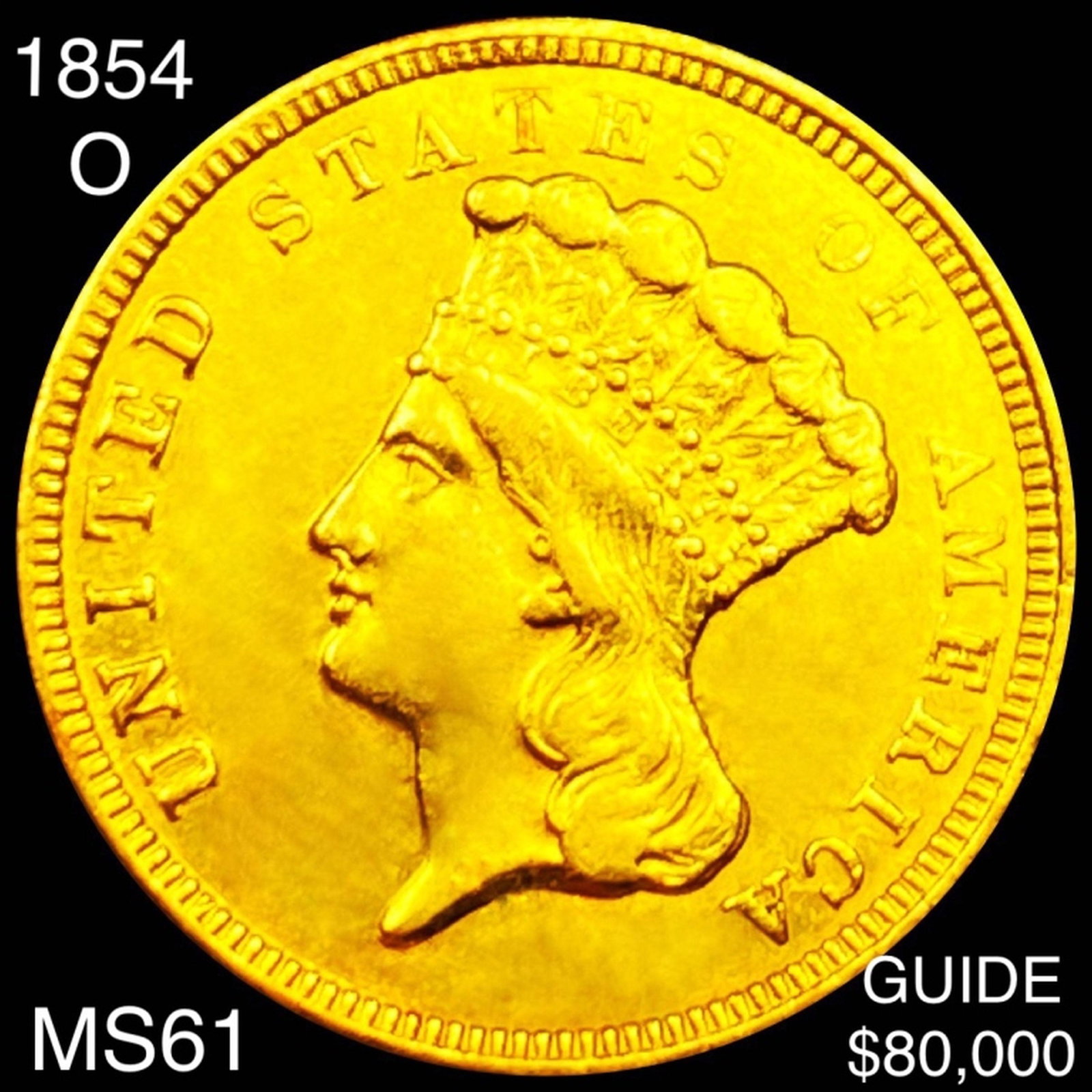 1854-O $3 Gold Piece UNCIRCULATED (1 of 2)