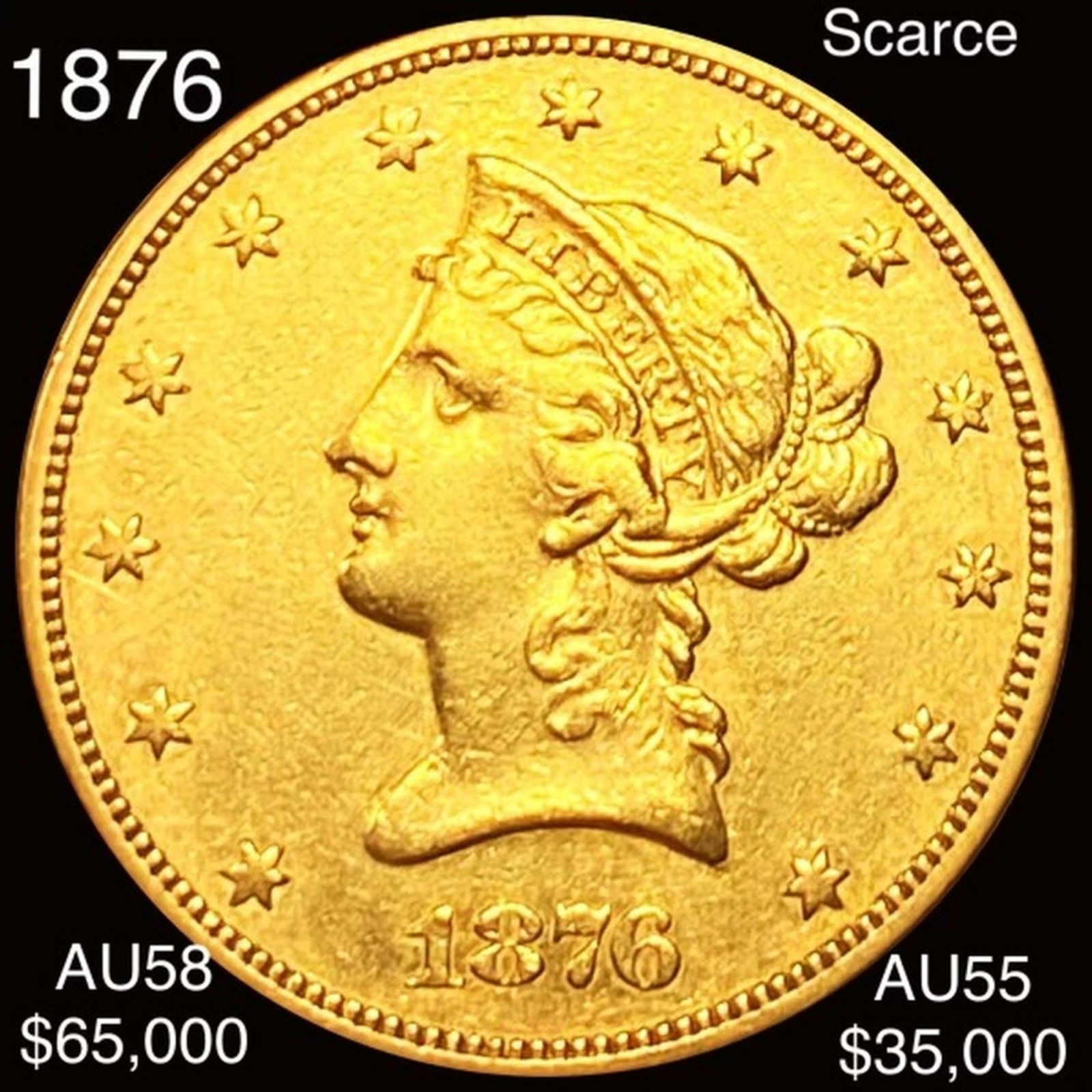 1876 $10 Gold Eagle CHOICE AU (1 of 2)