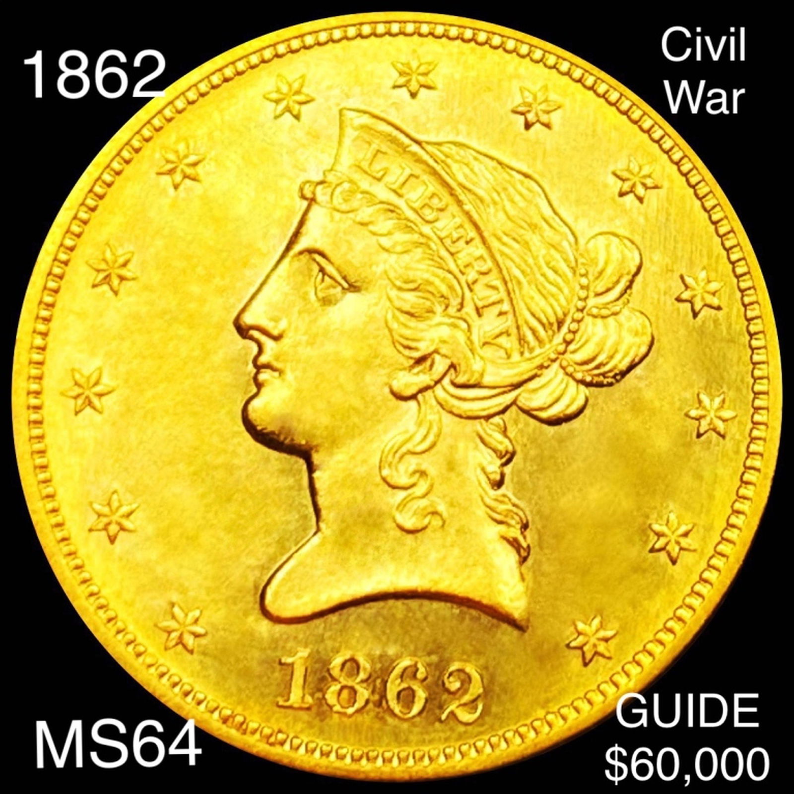 1862 $10 Gold Eagle CHOICE BU (1 of 2)
